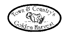 TOWN & COUNTRY'S GOLDEN HARVEST