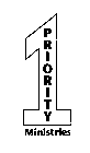 PRIORITY ONE MINISTRIES