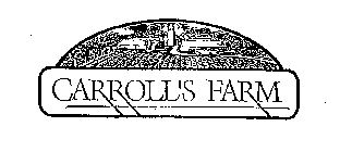 CARROLL'S FARM