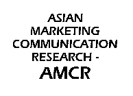 ASIAN MARKETING COMMUNICATION RESEARCH - AMCR