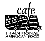 CAFE USA TRADITIONAL AMERICAN FOOD