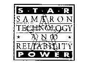 S T A R SAMTRON TECHNOLOGY AND RELIABILITY POWER
