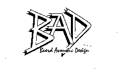 BAD BEARD ACOUSTIC DESIGN