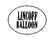 LINCOFF BALLOON