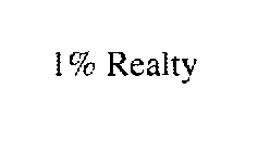 1% REALTY