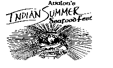 AVALON'S INDIAN SUMMER SEAFOOD FEST