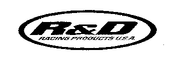 R&D RACING PRODUCTS U.S.A.