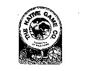THE NATIVE GAME CO. PURVEYORS OF WILD GAME