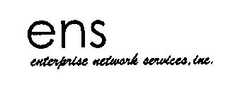 ENS ENTERPRISE NETWORK SERVICES INC.