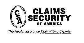 CLAIMS SECURITY OF AMERICA THE HEALTH INSURANCE CLAIM-FILING EXPERTS