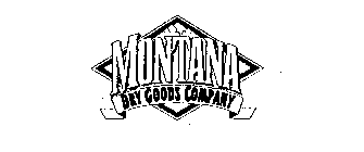 MONTANA DRY GOODS COMPANY