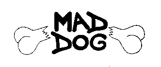 MAD DOG