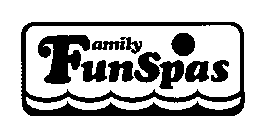 FAMILY FUNSPAS