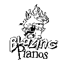 BLAZING PIANOS