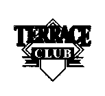 TERRACE CLUB