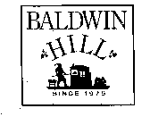 BALDWIN HILL SINCE 1975