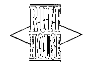 RUFF HOUSE