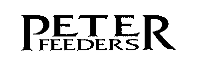 PETER FEEDERS
