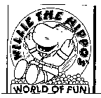 WILLIE THE HIPPO'S WORLD OF FUN