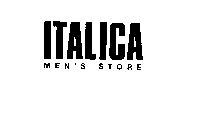 ITALICA MEN'S STORE