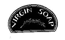 VIRGIN SOAP
