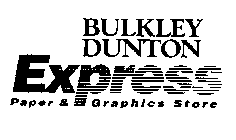 BULKLEY DUNTON EXPRESS PAPER & GRAPHICSSTORE