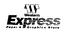 W WESTERN EXPRESS PAPER & GRAPHICS STORE