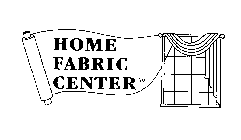 HOME FABRIC CENTER