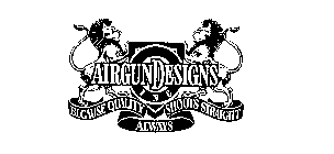 AIRGUN DESIGNS INC BECAUSE QUALITY ALWAYS SHOOTS STRAIGHT