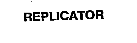 REPLICATOR