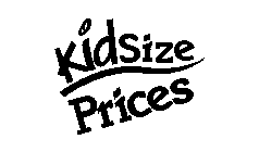 KIDSIZE PRICES