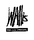 WALLIS WALLIS ARKIVAL