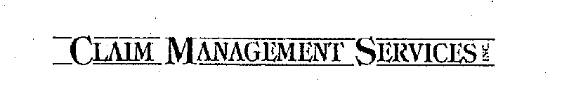 CLAIM MANAGEMENT SERVICES INC.