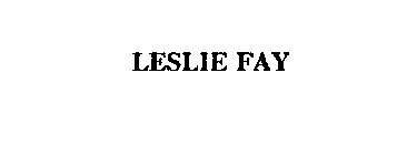 LESLIE FAY