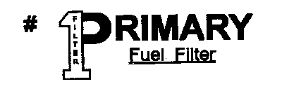 1 PRIMARY FUEL FILTER