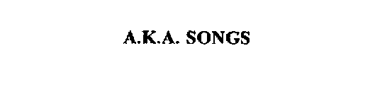 A.K.A. SONGS