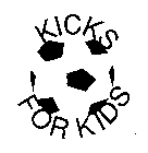 KICKS FOR KIDS