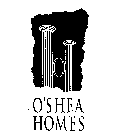 O'SHEA HOMES