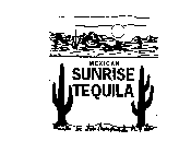 MEXICAN SUNRISE TEQUILA