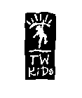 T.W. KIDS