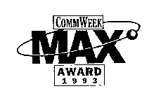 MAX AWARD 1993 COMM WEEK