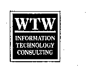 WTW INFORMATION TECHNOLOGY CONSULTING