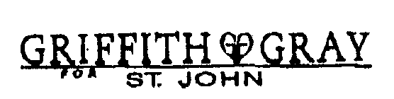 GRIFFITH GRAY FOR ST. JOHN
