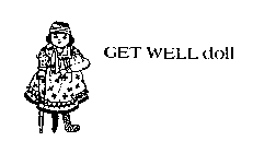 GET WELL DOLL