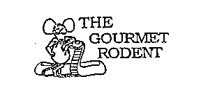 THE GOURMET RODENT