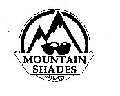 MOUNTAIN SHADES VAIL, CO.