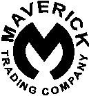 MAVERICK TRADING COMPANY M