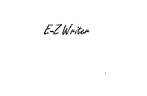 E-Z WRITER
