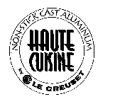 HAUTE CUISINE NON-STICK CAST ALUMINUM BY LE CREUSET