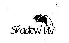 SHADOW U.V.
